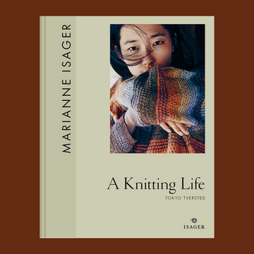 A Knitting Life 3 | Tokyo Tversted | Isager